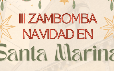 III Zambomba ‘Navidad en Santa Marina’