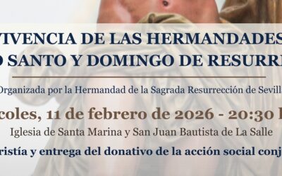 Convivencia de hermandades del Sábado Santo y Domingo de Resurrección